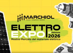 MARCHIOL ELETTRO EXPO 2026, 10–12 settembre 2026